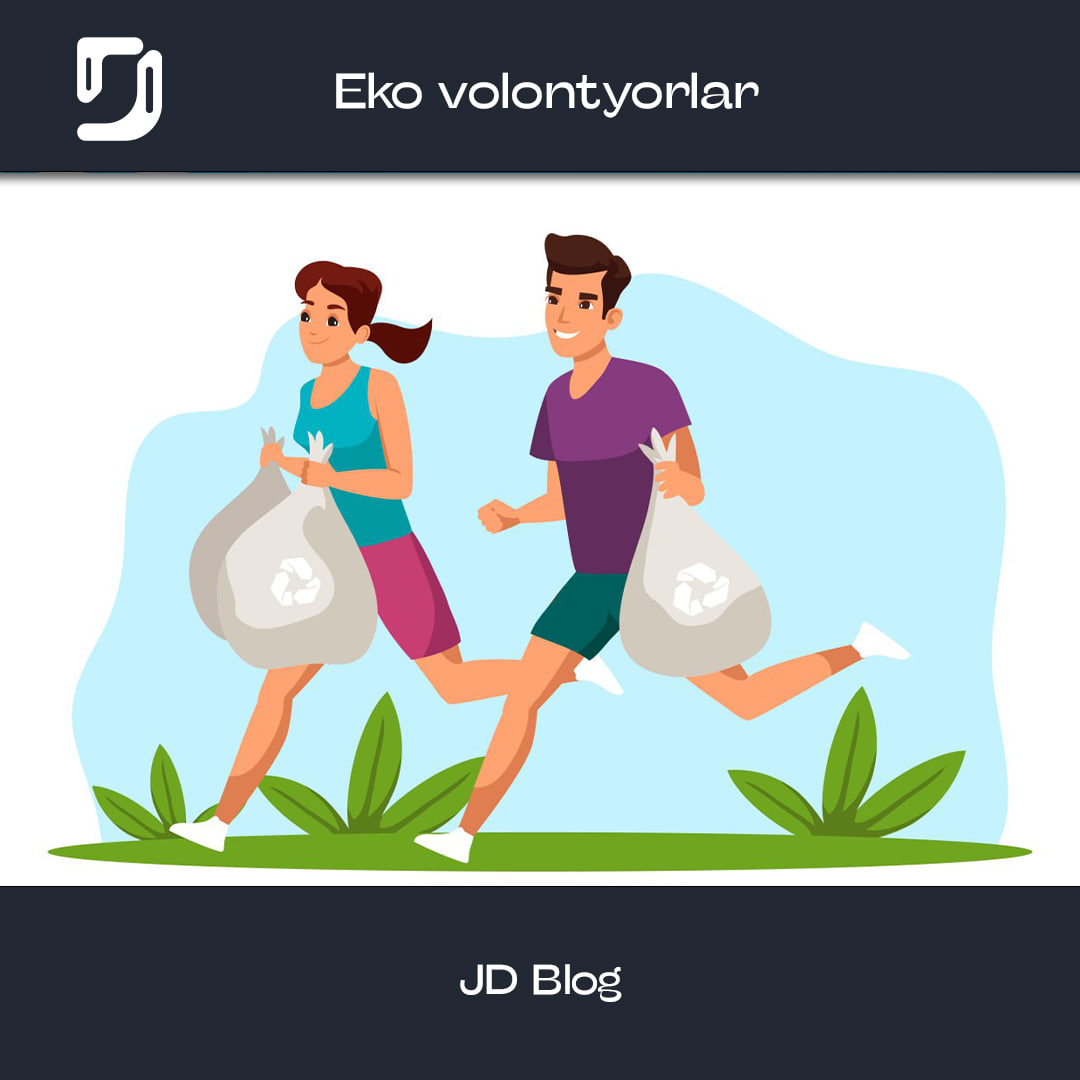 Eko volontyorlar uchun imkoniyat)