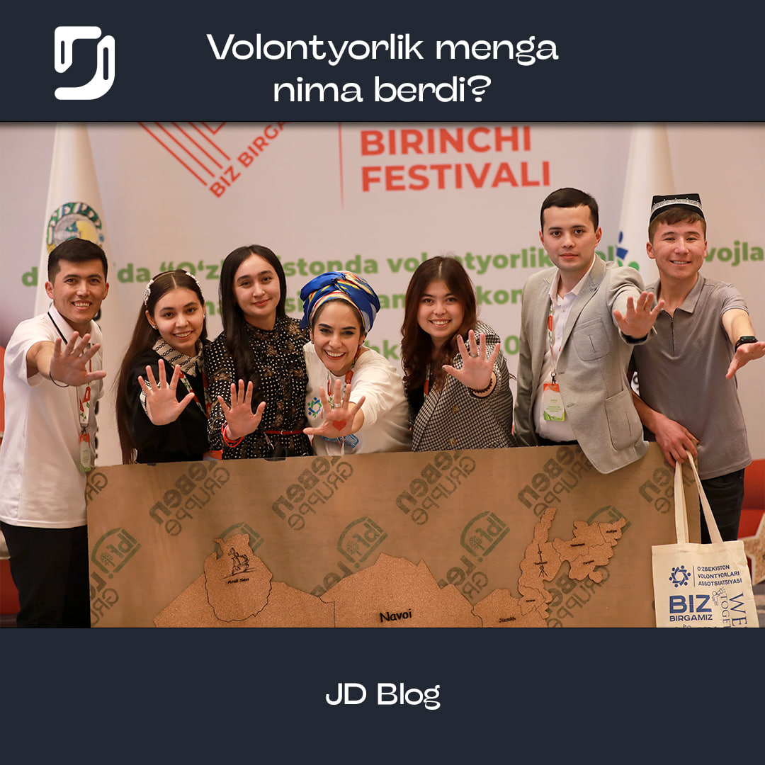 Volontyorlik menga nima berdi?